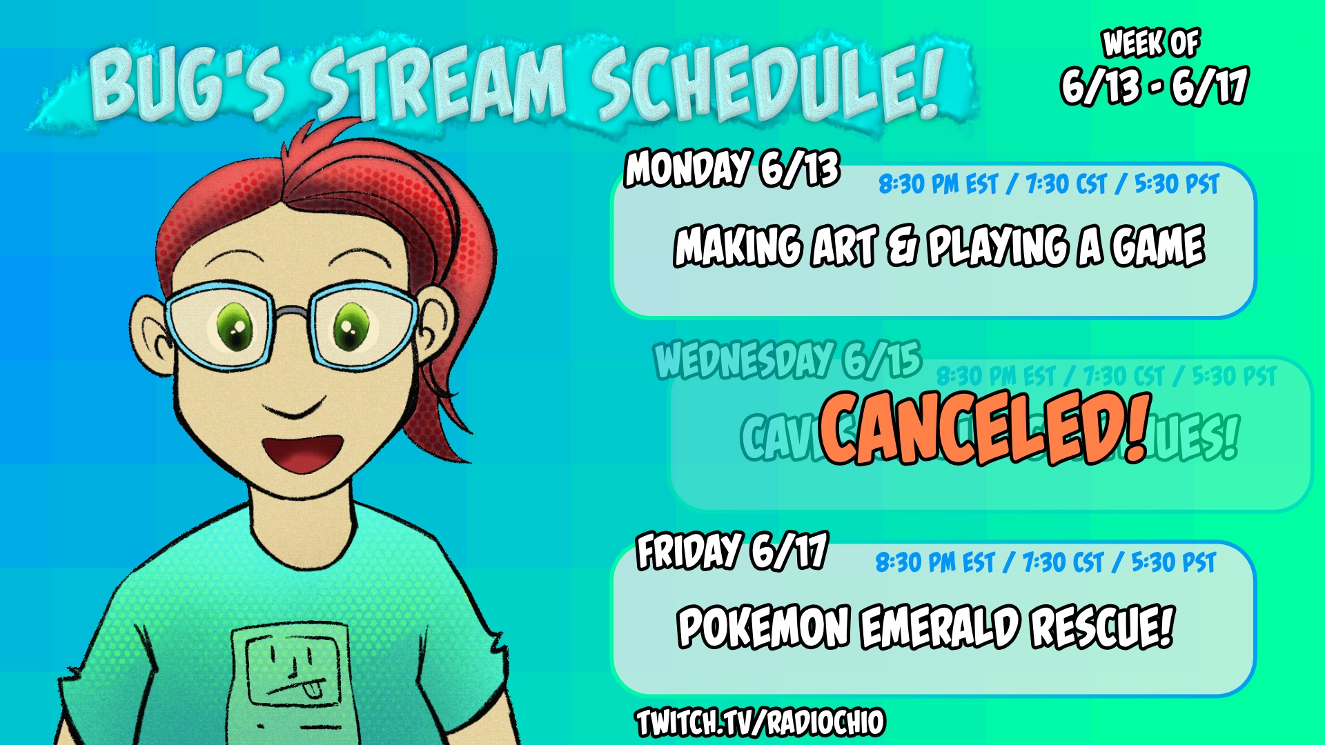 Streaming Schedule (6/13-6/17)